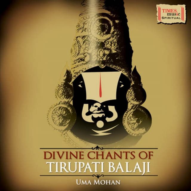 Divine Chants of Tirupati Balaji - Uma Mohan