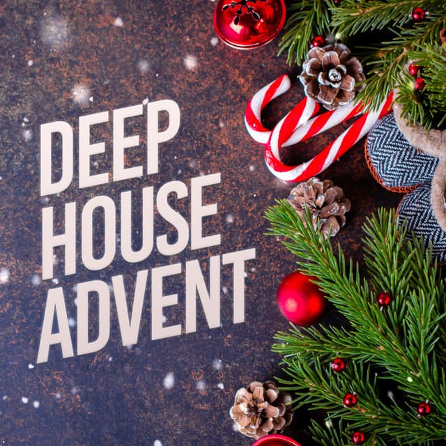 Deep House Advent - Ibiza Lounge