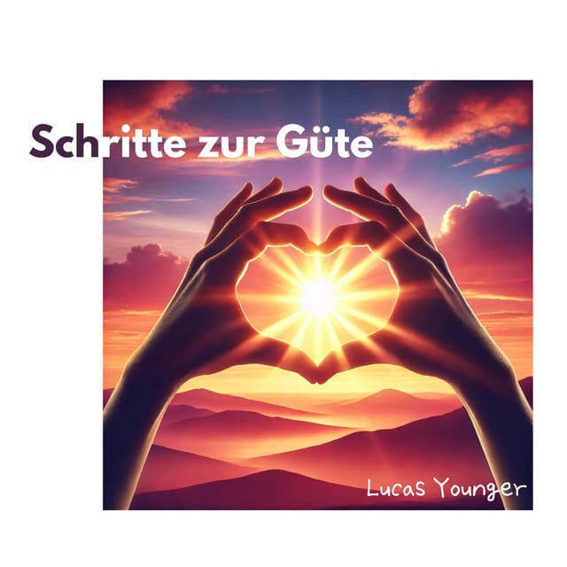 Schritte zur Güte - Lucas Younger