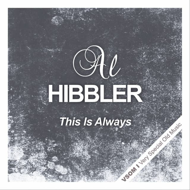 This Is Always - Al Hibbler