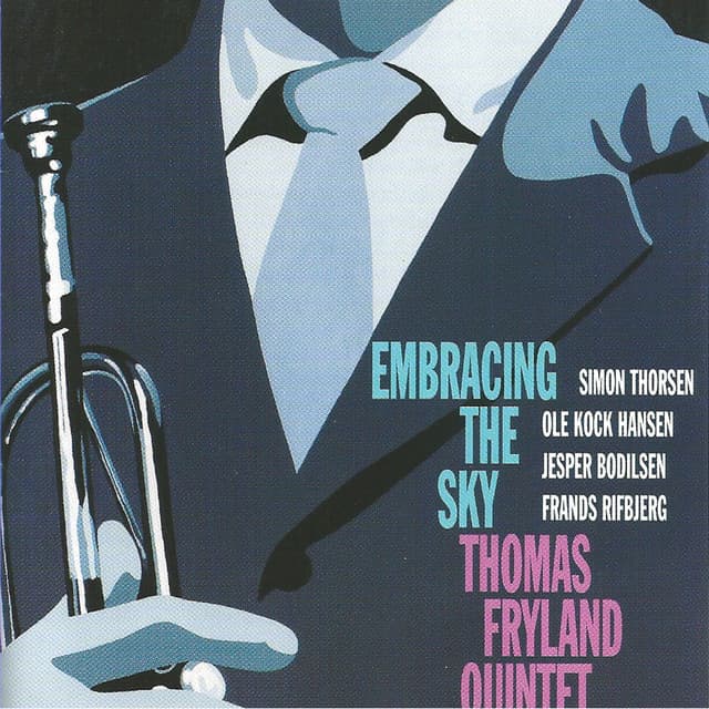 Embracing the Sky - Thomas Fryland