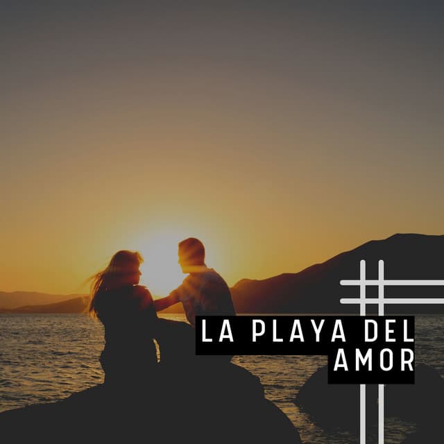 La Playa Del Amor - Música de relajación profunda