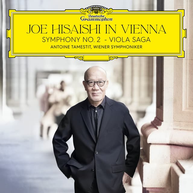 Joe Hisaishi in Vienna: Symphony No. 2; Viola Saga - Joe Hisaishi