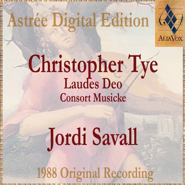 Christopher Tye: Lawdes Deo - Christopher Tye