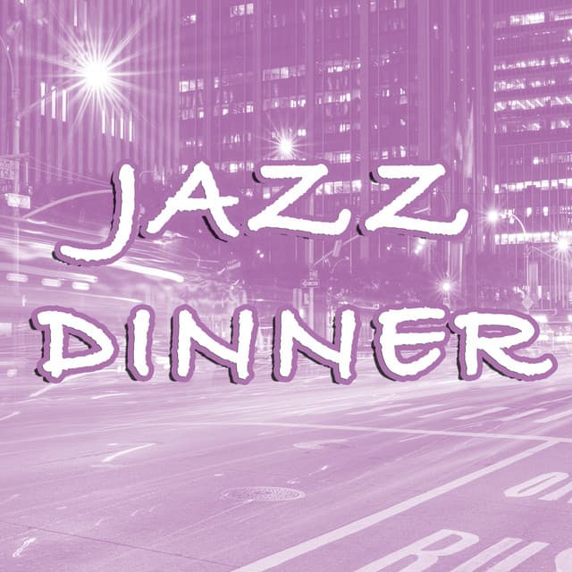 Jazz Dinner - Instrumental Music Songs