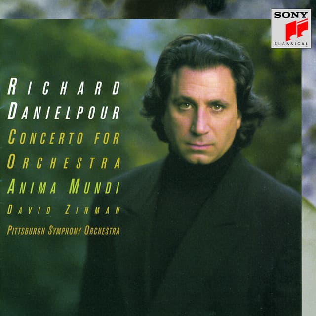 Danielpour: Concerto for Orchestra & Anima Mundi - Richard Danielpour