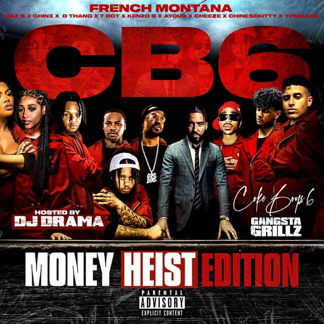 Coke Boys 6: Money Heist Edition - French Montana