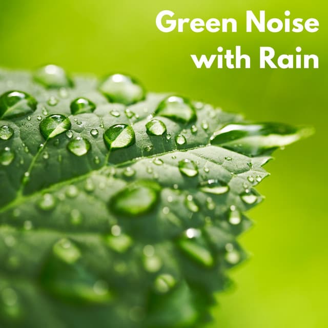 Green Noise Meditation