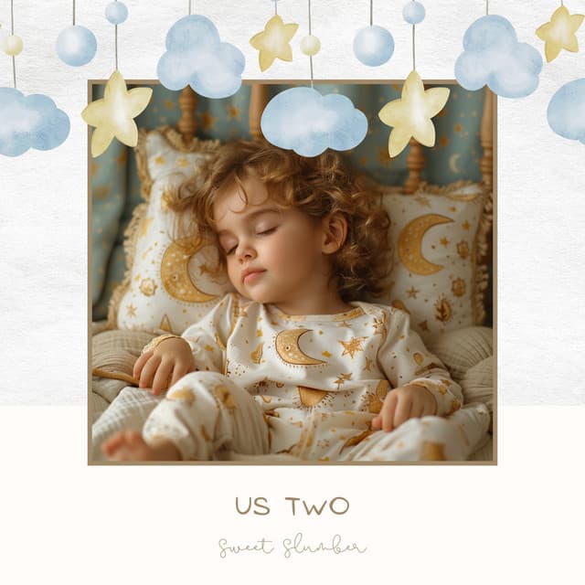 Us Two - Sweet Slumber