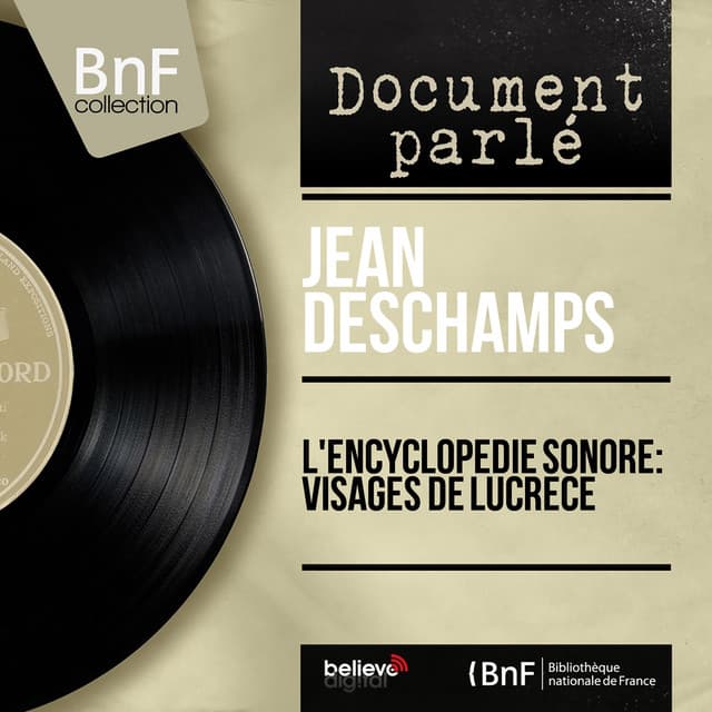 L'encyclopédie sonore: Visages de Lucrèce - Jean Deschamps