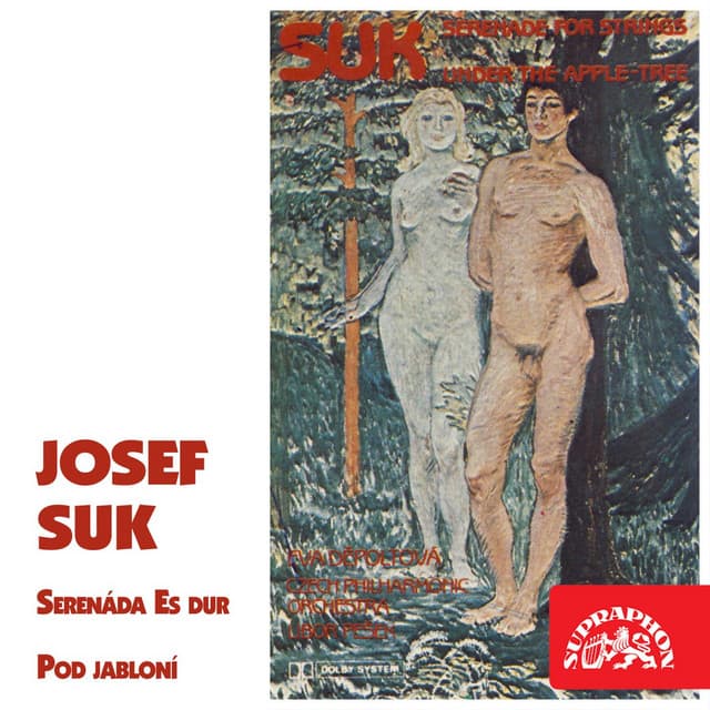 Suk: Serenade for String Orchestra & Under the Apple Tree - Josef Suk