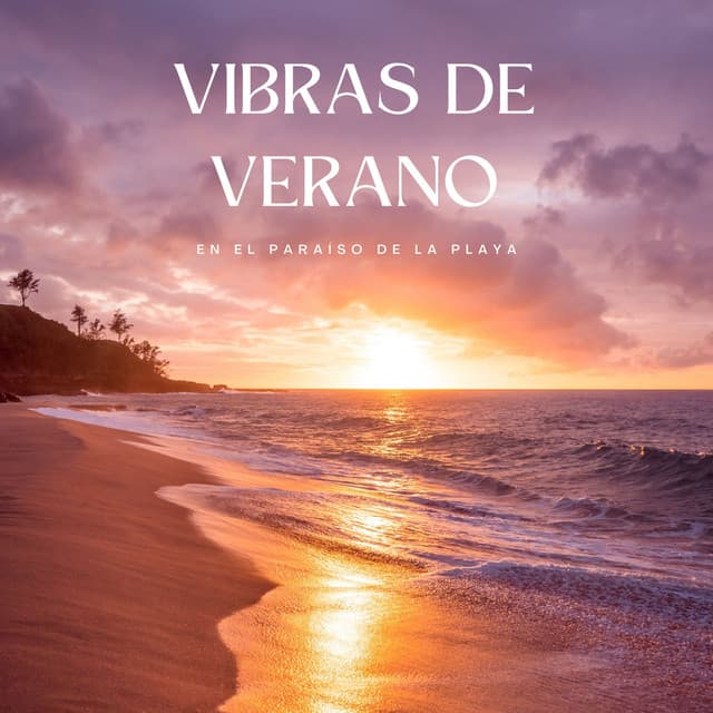 Vibras De Verano En El Paraíso De La Playa - Sonidos de las olas del océano Pacífico