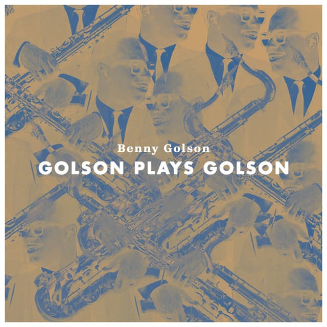 Golson Plays Golson - Benny Golson