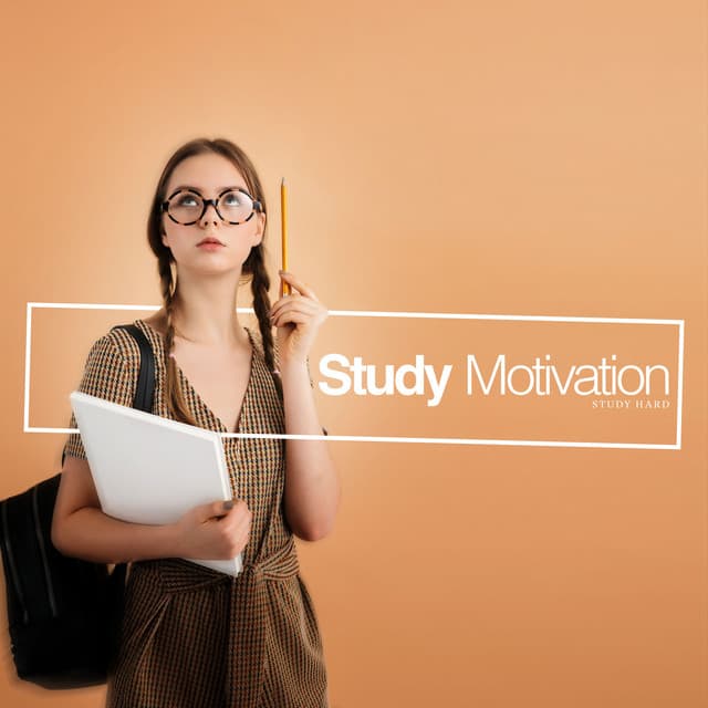 Study Motivation - Study Hard