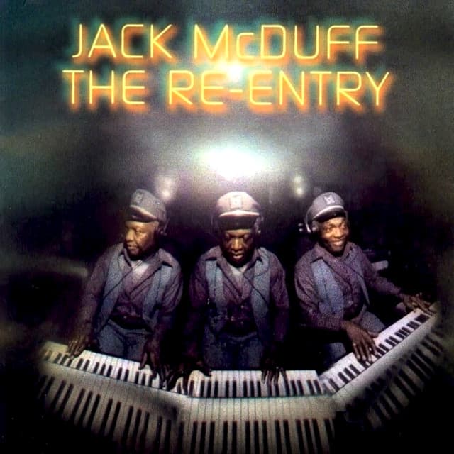 The Re-Entry - Jack McDuff