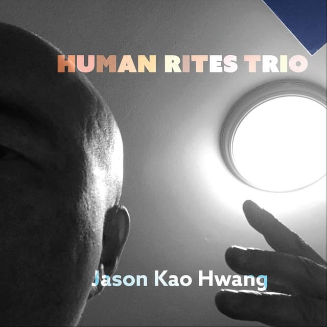 Human Rites Trio - Jason Kao Hwang