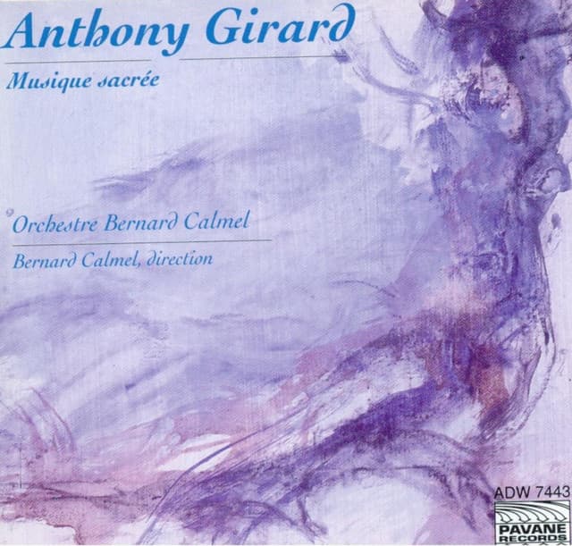 Girard: Musique sacrée - Anthony Girard