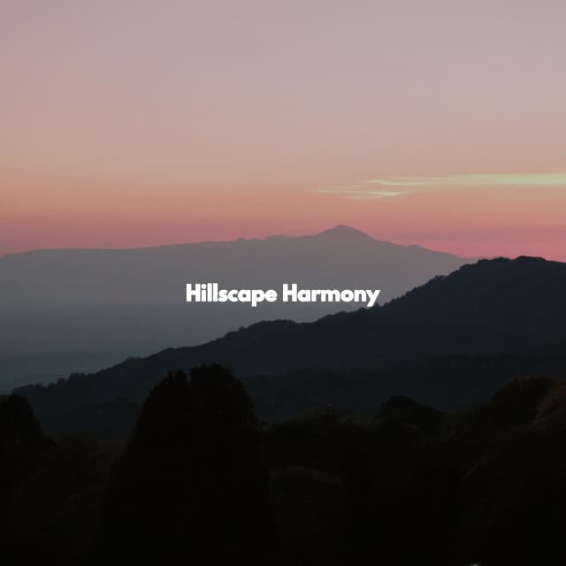 Hillscape Harmony - Jazz for A Rainy Day