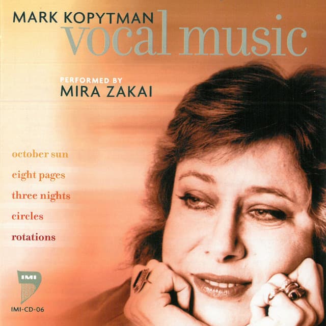 Mark Kopytman Vocal Music Performed by Mira Zakai - Mark Kopytman