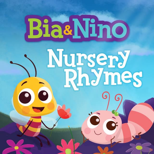 Bia & Nino - Nursery Rhymes - Bia & Nino