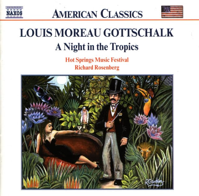 Gottschalk: Night in the Tropics  / Celebre Tarantelle / Berceuse - Louis Moreau Gottschalk
