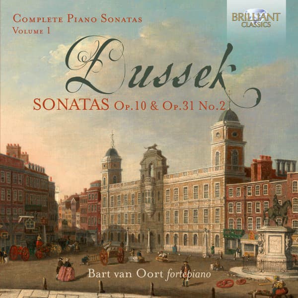 Dussek: Complete Piano Sonatas, Op. 10 & Op.31 No.2 - Jan Ladislav Dussek
