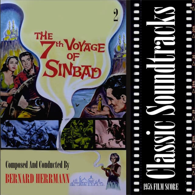 Classic Soundtracks: The 7th Voyage Of Sinbad, Vol. 2 - Bernard Herrmann