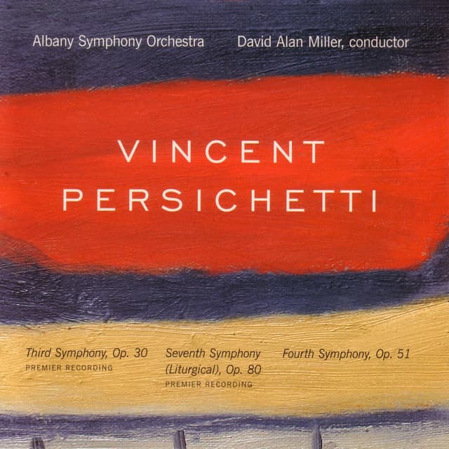 Third, Fourth, Seventh Symphonies - Vincent Persichetti