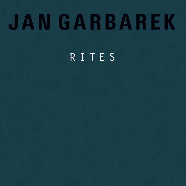 Rites - Jan Garbarek