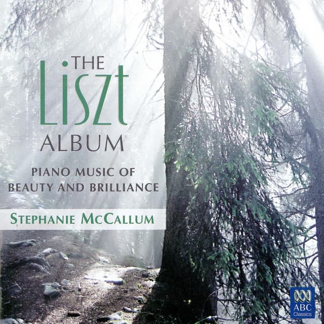 The Liszt Album: Piano Music of Beauty and Brilliance - Franz Liszt