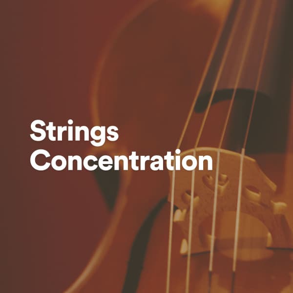 Strings Concentration - Focus