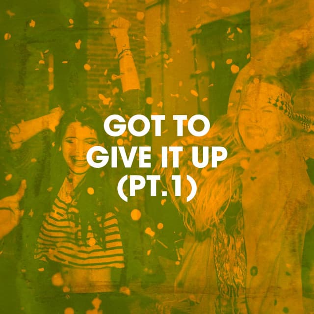Got to Give It up - Best Of Hits