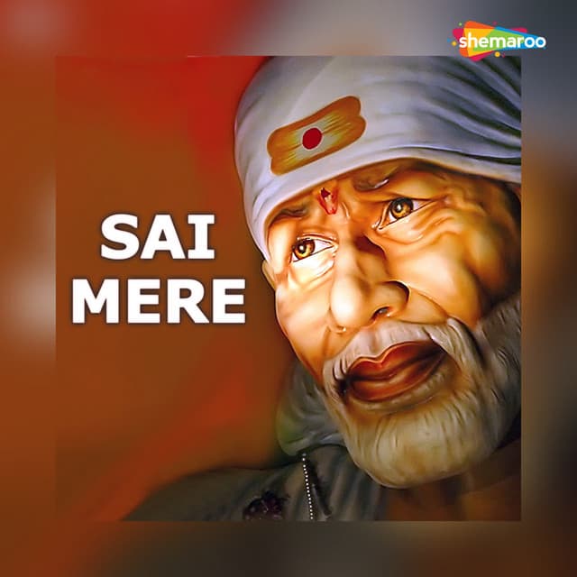 Sai Mere - Sagar