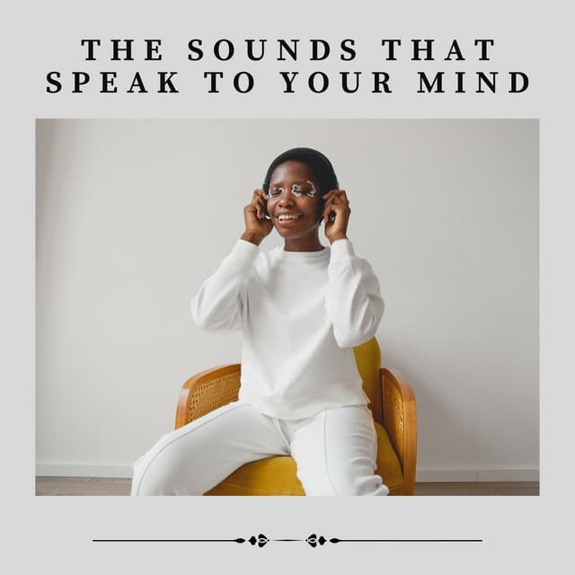 The Sounds That Speak to Your Mind - Sleep Easy Solutions