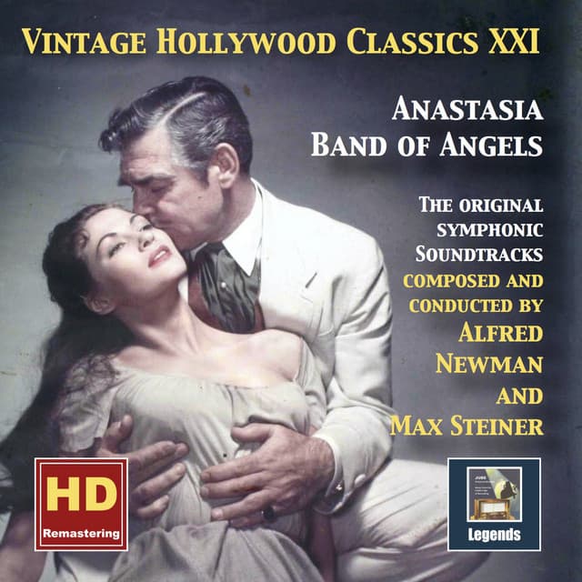 Vintage Hollywood Classics, Vol. 21: Anastasia & Band of Angels - Alfred Newman