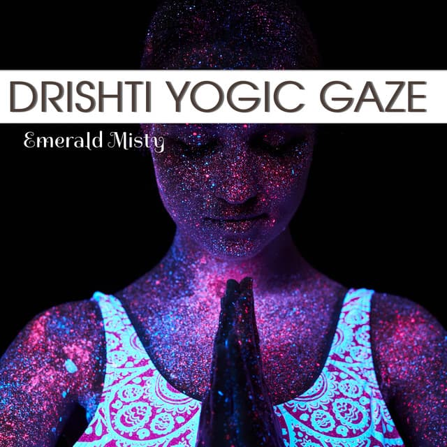 Drishti Yogic Gaze - Emerald Misty