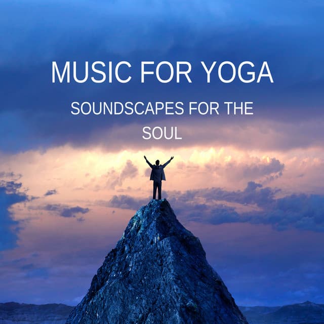 Music for Yoga: Soundscapes for the Soul - Cozy Space