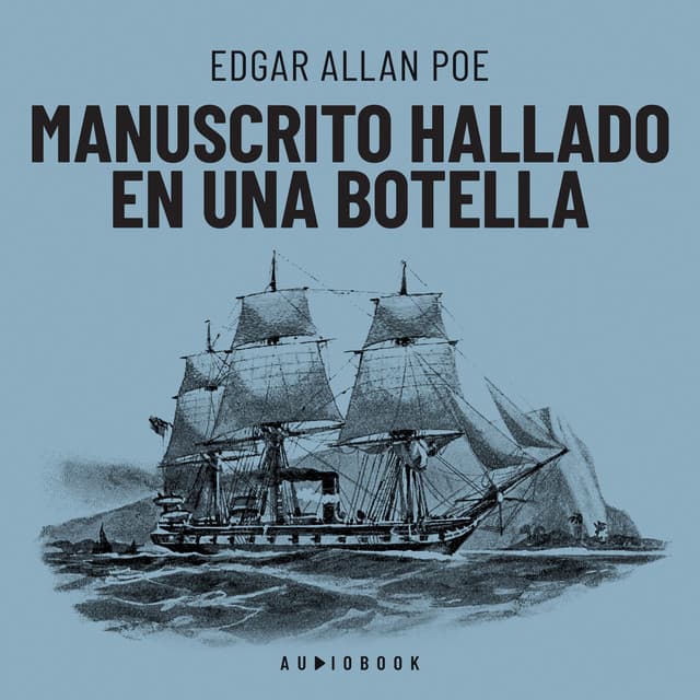 Manuscrito hallado en una botella - Edgar Allan Poe