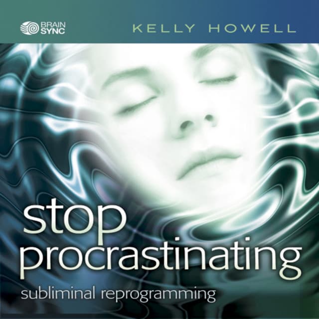 Stop Procrastinating - Kelly Howell