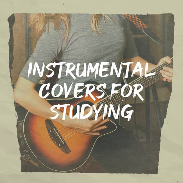 Instrumental Covers for Studying - Cover Pop