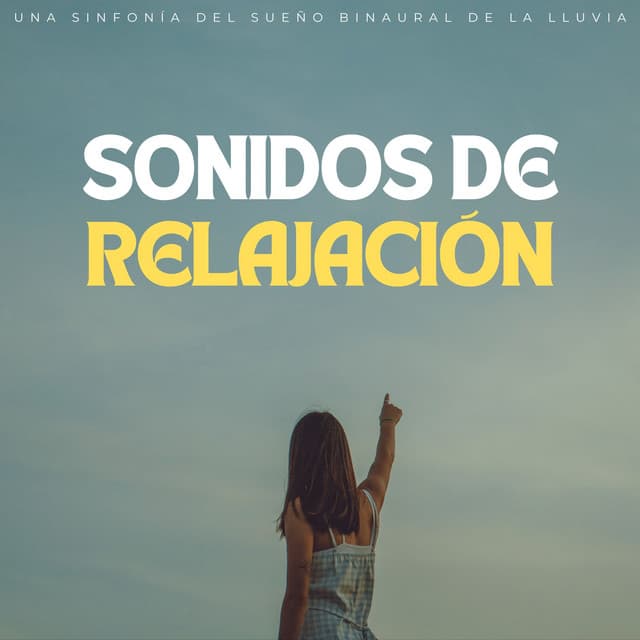 Sonidos De Relajación: Una Sinfonía Del Sueño Binaural De La Lluvia - Sueño binaural Delta Beats