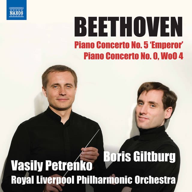 Beethoven: Piano Concertos Nos. 5 & 0 - Ludwig van Beethoven
