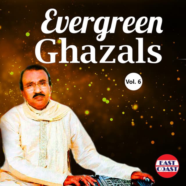 Evergreen Ghazals, Vol. 6 - Umbayee