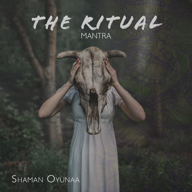 The Ritual - Shaman Oyunaa
