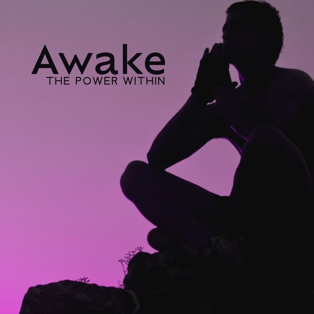 Awake the Power Within: Open Your Blocked Chakras, Balance and Heal Energy Channels - Chakra Healing Music Academy