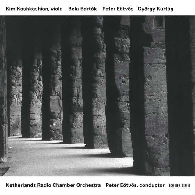 Bartók / Eötvös / Kurtág - Kim Kashkashian