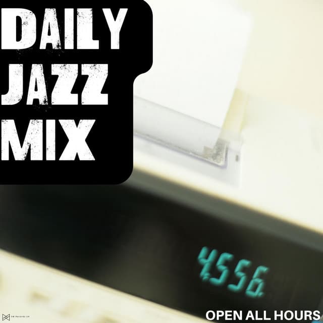 Open All Hours - Daily Jazz Mix