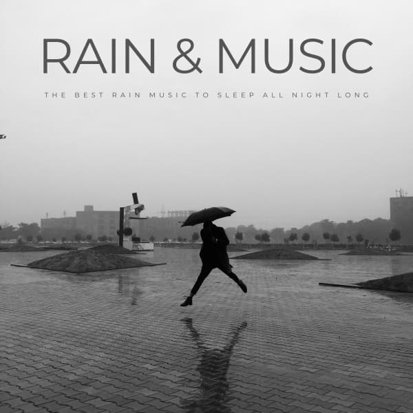 Rain & Music: The Best Rain Music To Sleep All Night Long - PianoDreams