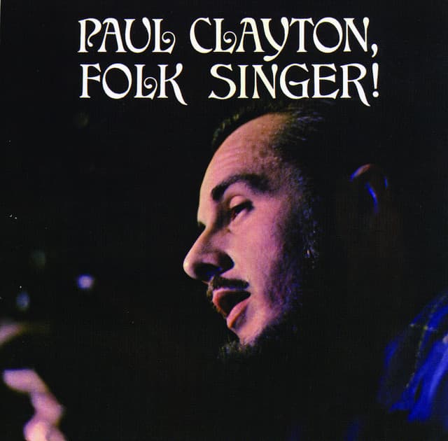Folk Singer - Paul Clayton