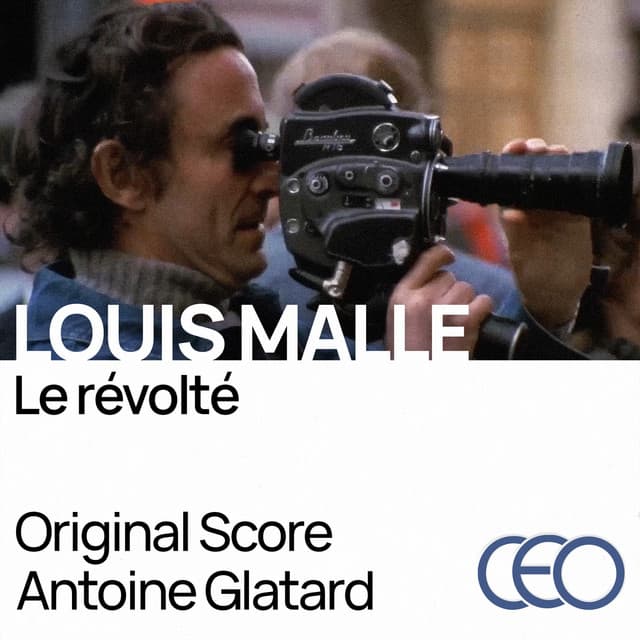 Louis Malle, Le Révolté - Antoine Glatard